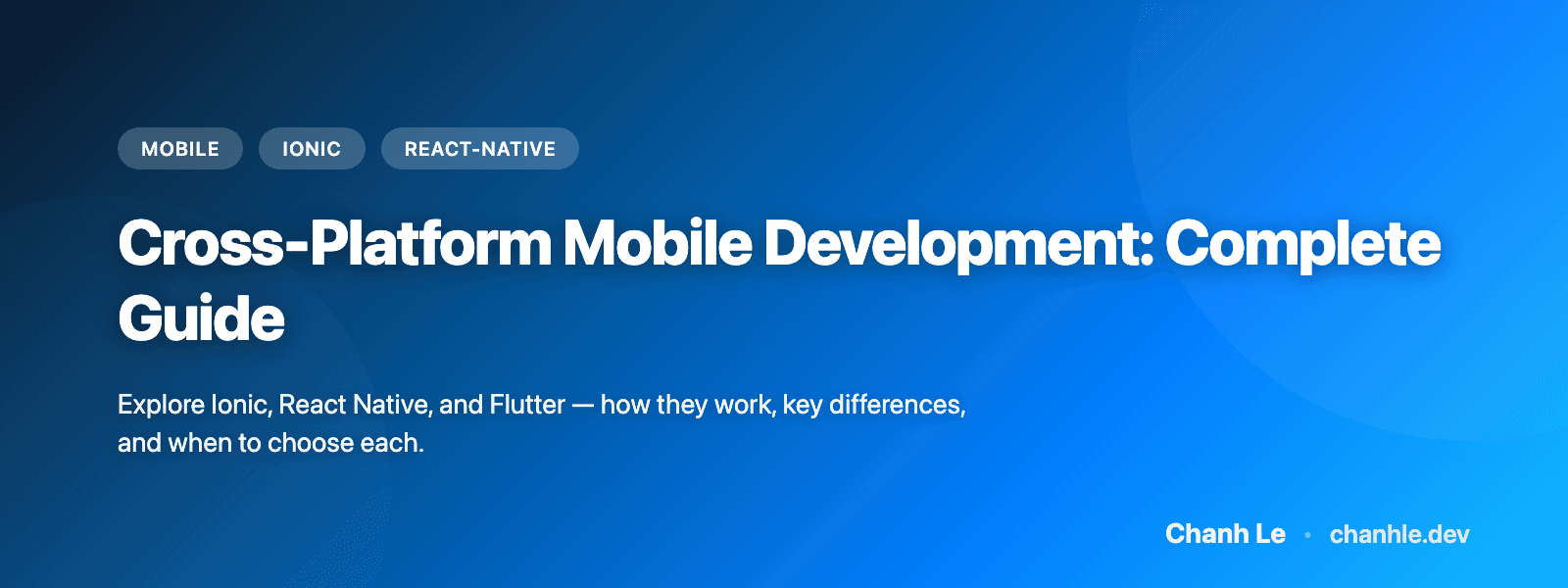 Cross-Platform Mobile Development: Complete Guide