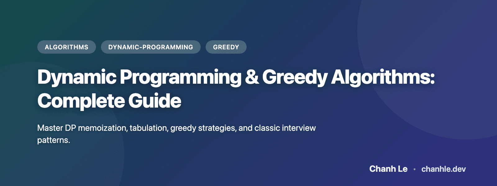 Dynamic Programming & Greedy Algorithms: Complete Guide