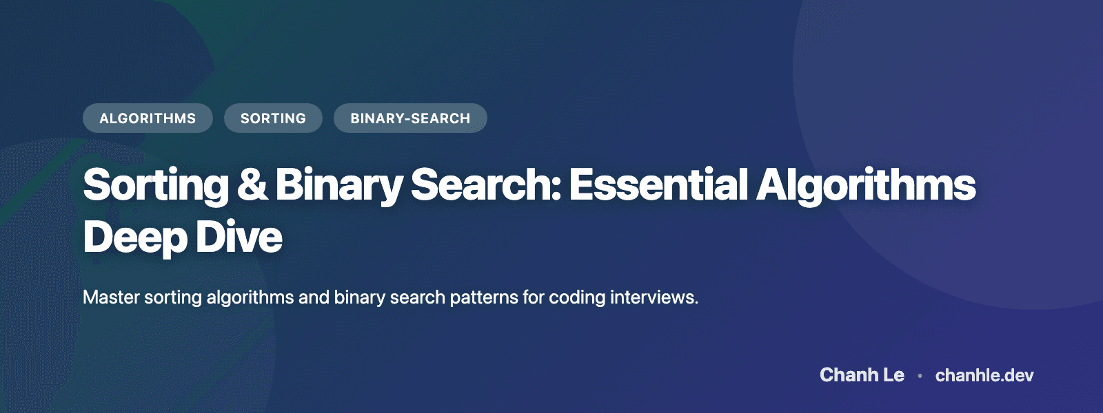 Sorting & Binary Search: Essential Algorithms Deep Dive