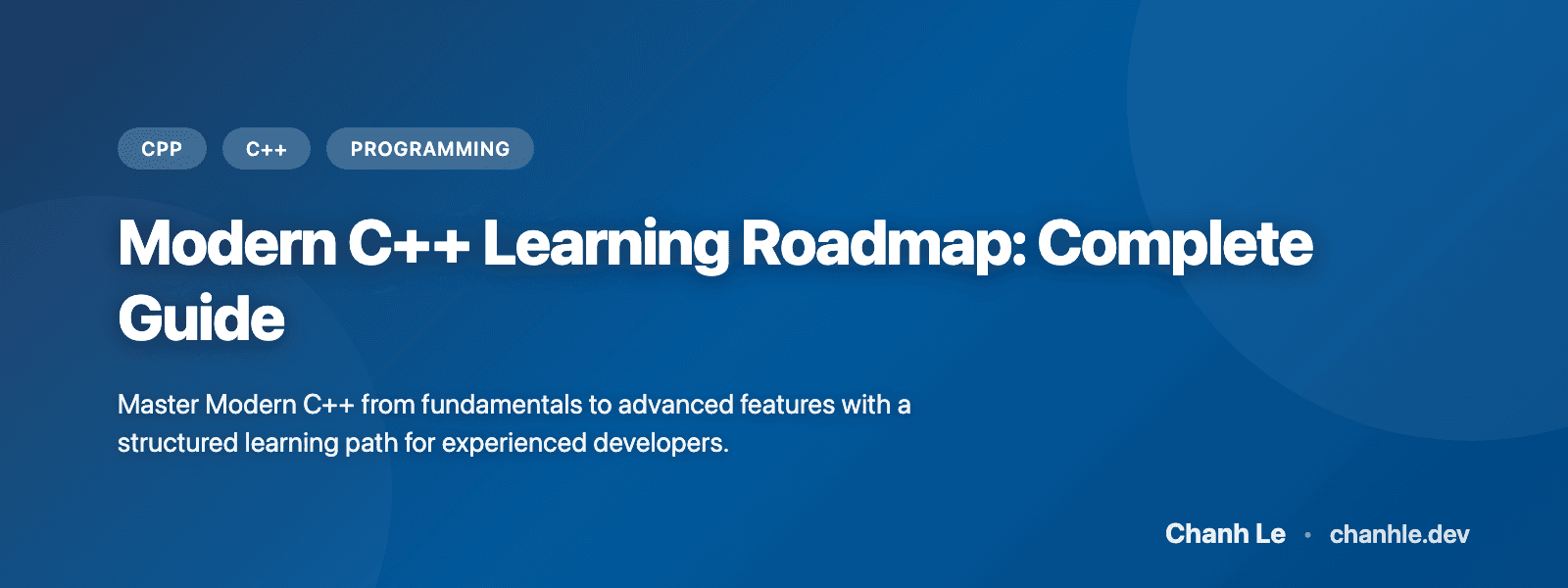 Modern C++ Learning Roadmap: Complete Guide