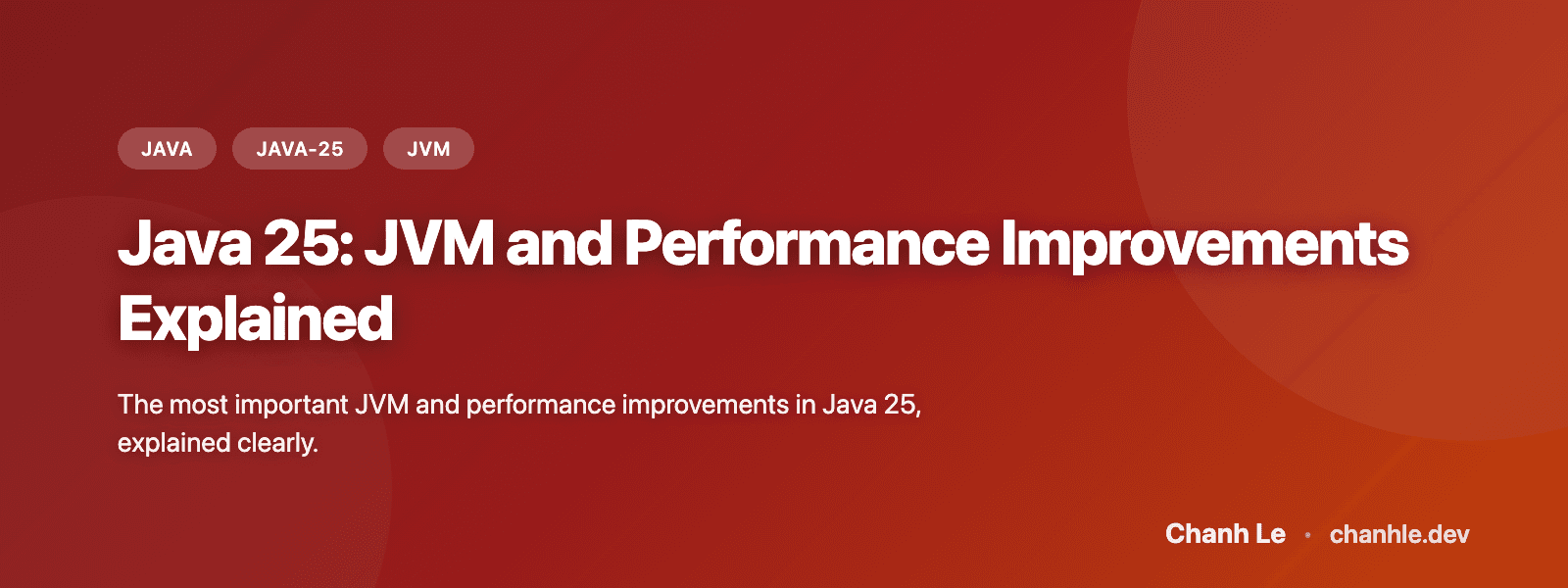 Java 25: JVM and Performance Improvements Explained