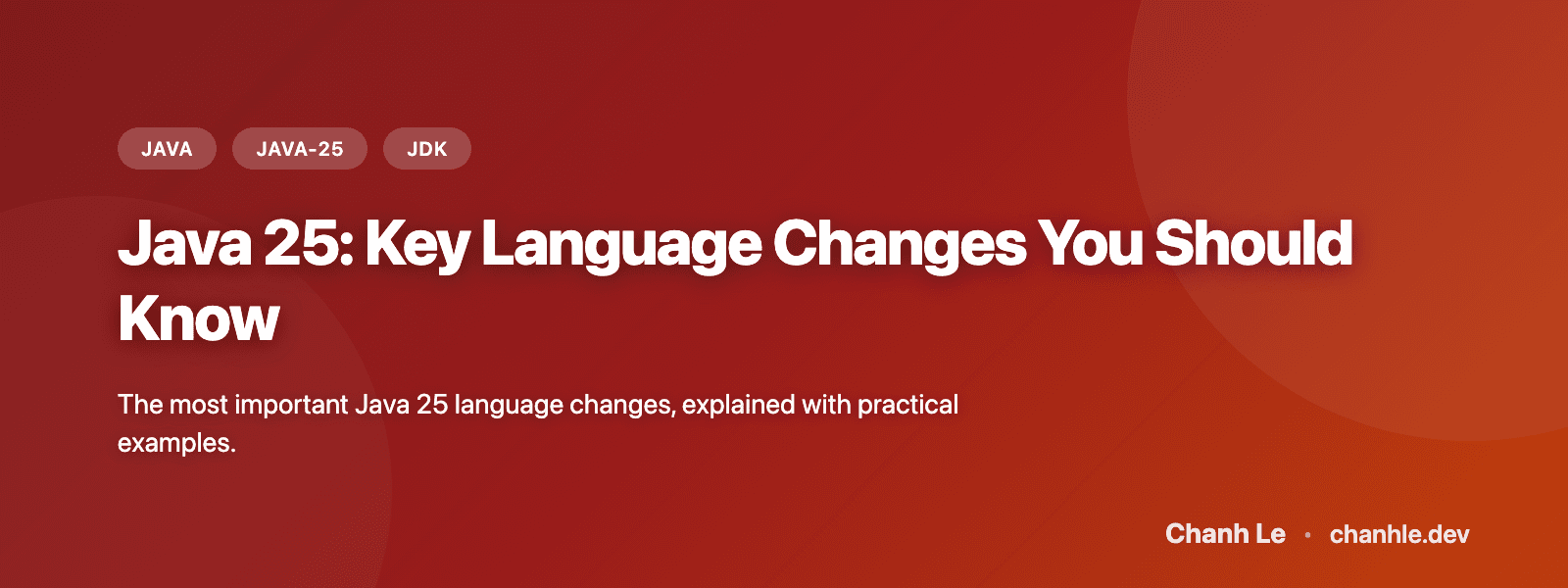 Java 25: Key Language Changes You Should Know