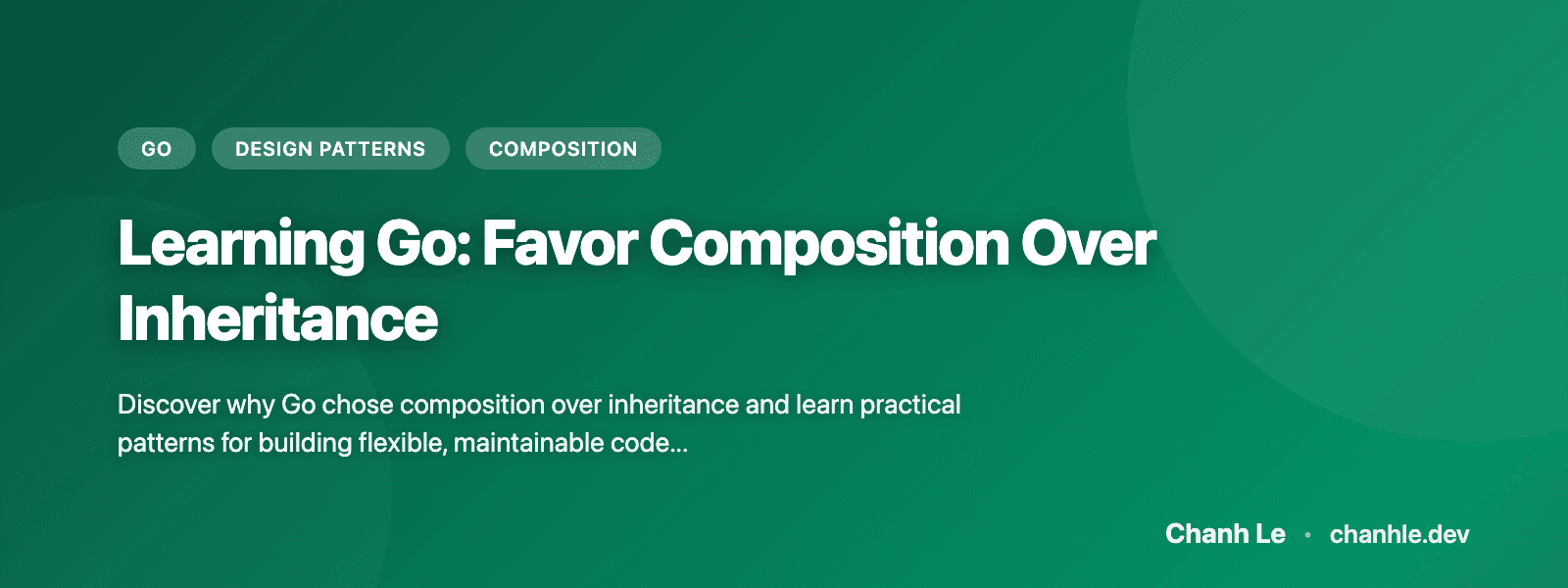 Learning Go: Favor Composition Over Inheritance