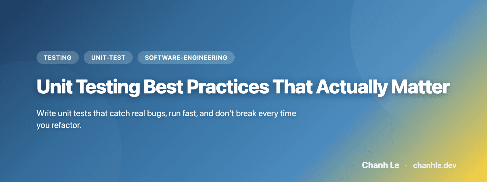 Unit Testing Best Practices That Actually Matter