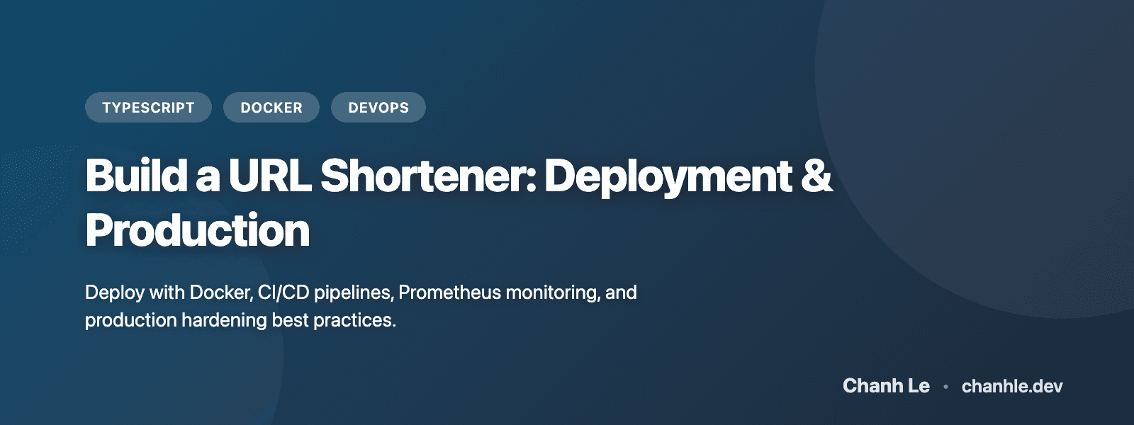 Build a URL Shortener: Deployment & Production