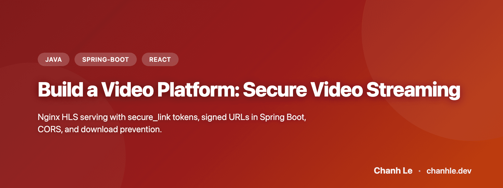 Build a Video Platform: Secure Video Streaming
