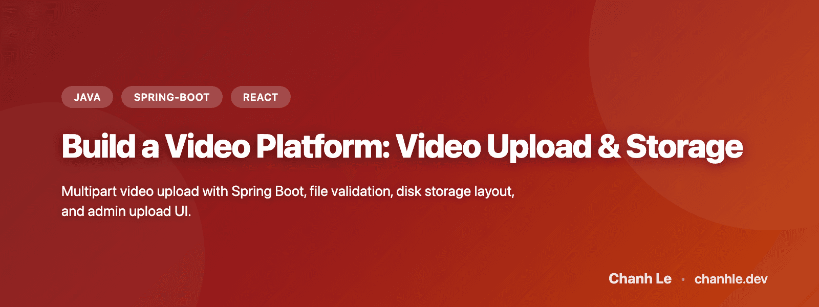 Build a Video Platform: Video Upload & Storage